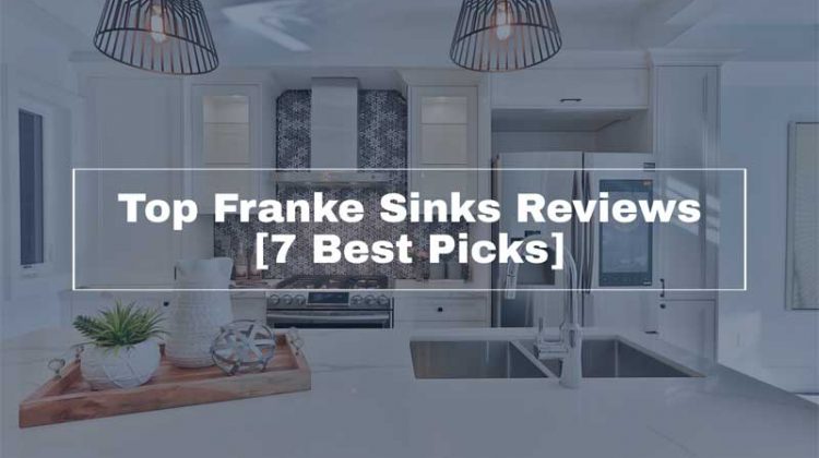 Top Franke Sinks Reviews