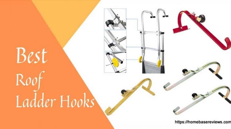 Best Roof Ladder Hooks